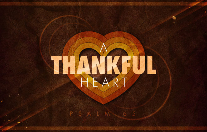 A Thankful Heart Part 1